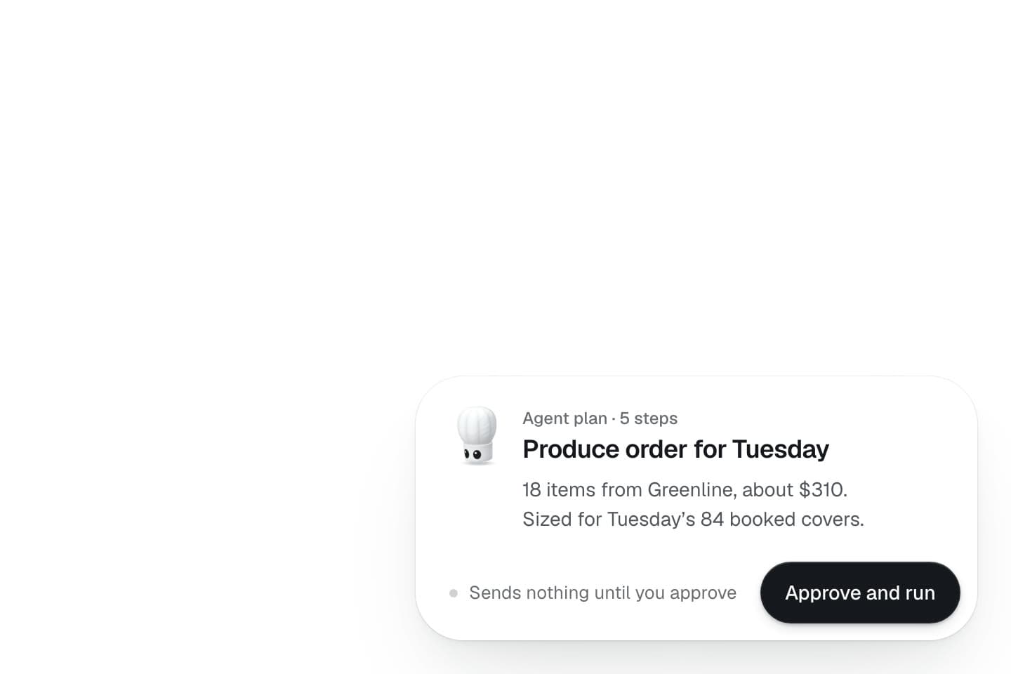 The approval card at rest, Produce order for Tuesday, its black Approve and run button circled in red marker with the note: one action, in ink