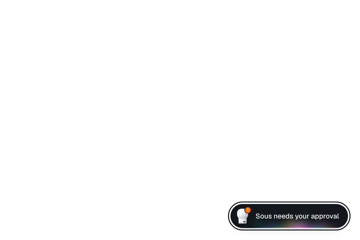 The dark pill in the corner of the screen, an orange badge on the chef’s toque and a coloured beam under it, with a red marker note: asks before it acts